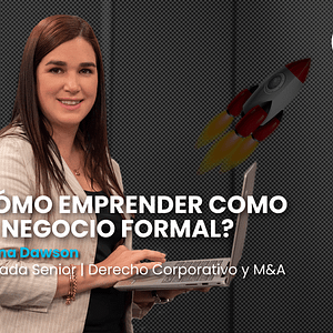 ¿Cómo emprender un Negocio Formal?